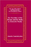 The Function of the Dream and the Body in Diderot's Works (The Age of Revolution and Romanticism, V. 31)