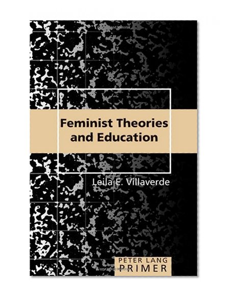 Feminist Theories and Education