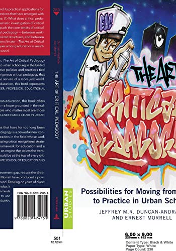 Book Cover The Art of Critical Pedagogy: Possibilities for Moving from Theory to Practice in Urban Schools