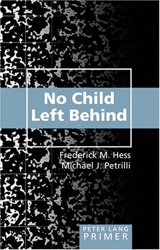 No Child Left Behind Primer (Peter Lang Primer)