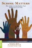 School Matters: Why African American Students Need Multiple Forms of Capital (Counterpoints: Studies in the Postmodern Theory of Education)