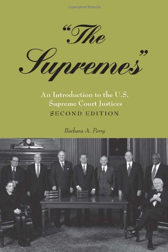 Â«The SupremesÂ»: An Introduction to the U.S. Supreme Court Justices