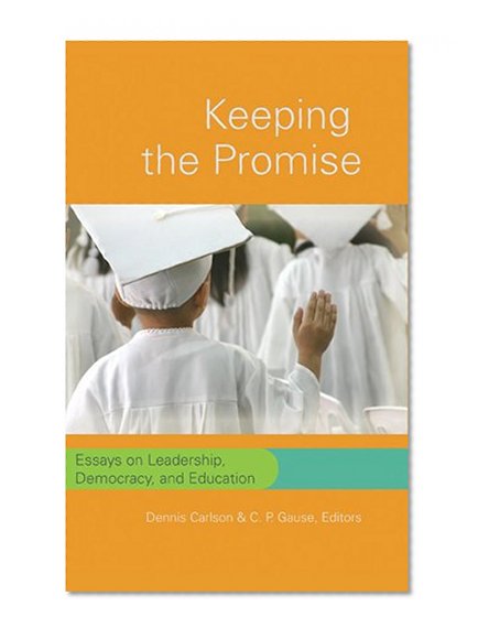 Keeping the Promise (Counterpoints: Studies in the Postmodern Theory of Education)