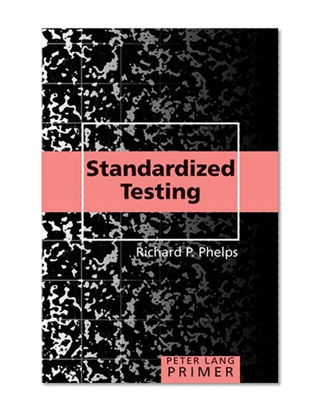Standardized Testing Primer