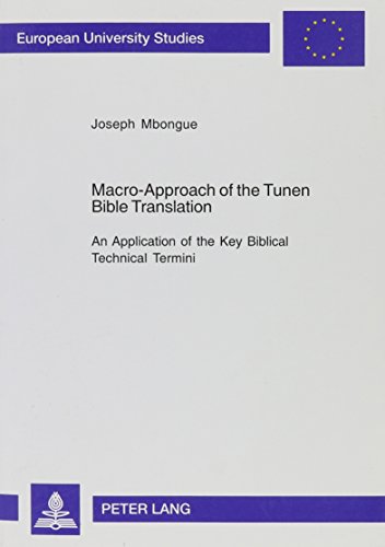 Macro-approach of the Tunen Bible Translation: An Application of the Key Biblical Technical Termini