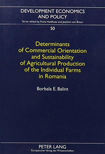 Determinants of Commercial Orientation And Sustainability of Agricultural Production of the Individual Farms in Romania