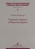 Pragmatic Aspects of Reported Speech: The Case of Early Modern English Courtroom Discourse (Studies in English Medieval Language and Literature)