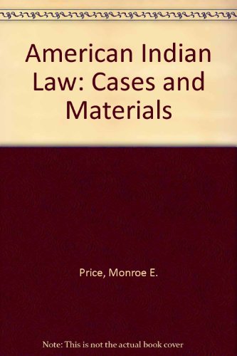 American Indian Law: Cases and Materials