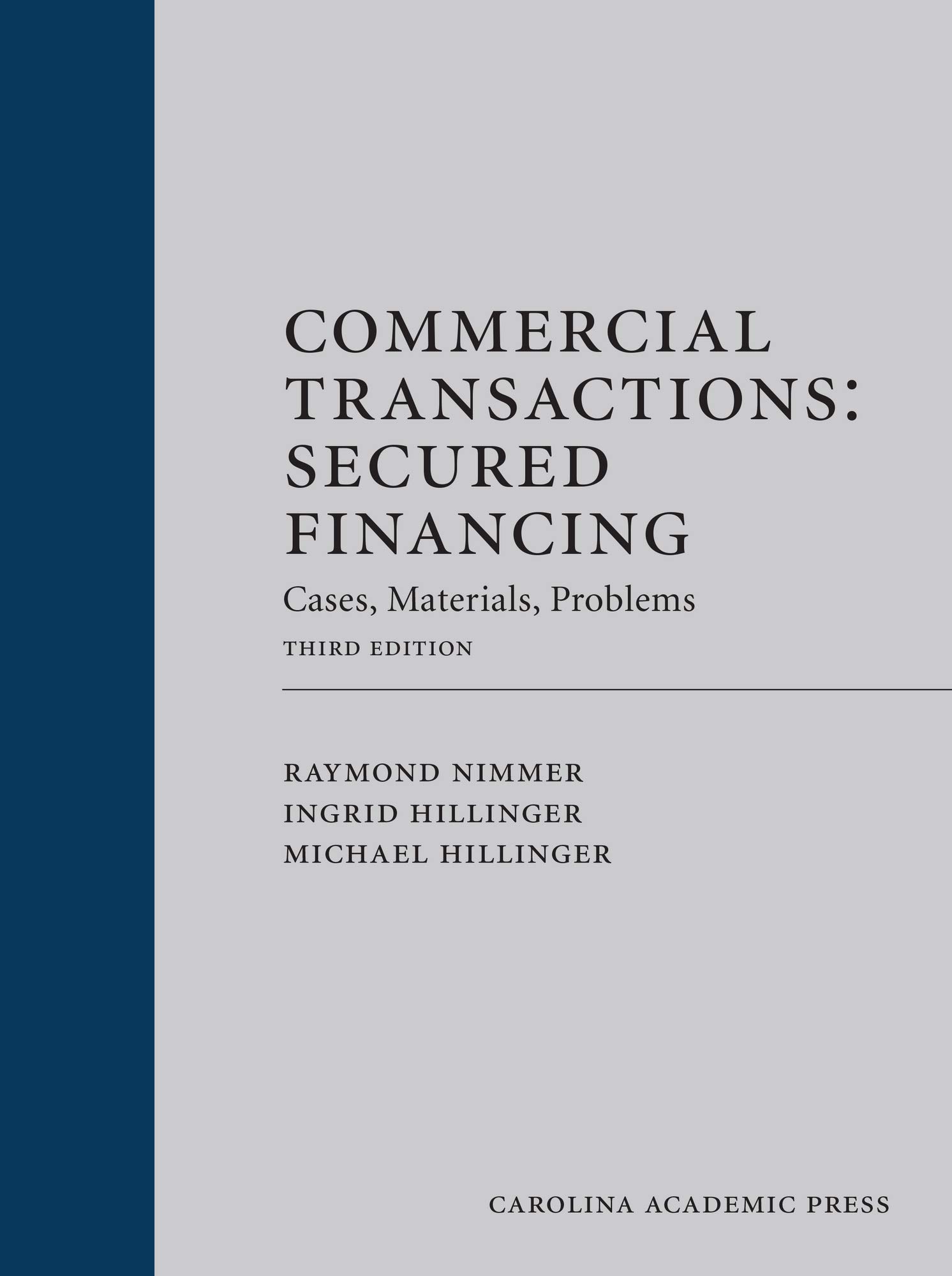 Book Cover Commercial Transactions: Secured Financing: Cases, Materials, Problems