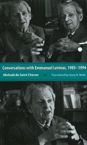 Conversations With Emmanuel Levinas: 1983-1994
