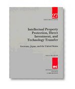 Intellectual Property Protection, Direct Investment, and Technology Transfer: Germany, Japan, and the United States (Discussion Paper (International Finance Corporation))