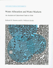 Water Allocation and Water Markets: An Analysis of Gains-From-Trade in Chile (World Bank Technical Paper)