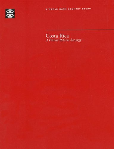 Costa Rica: A Pension Reform Strategy (Country Studies)