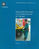 Successful Conversion to Unleaded Gasoline in Thailand (World Bank Technical Papers)