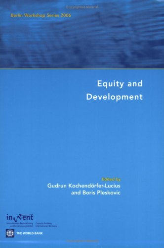 Equity and Development: Berlin Workshop Series 2006