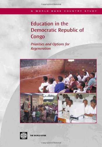 Education in the Democratic Republic of Congo: Priorities and Options for Regeneration (Country Studies)
