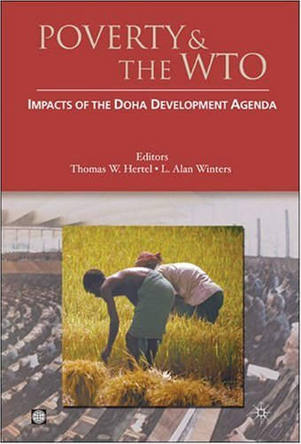 Poverty and the WTO: Impacts of the Doha Development Agenda (Trade and Development)