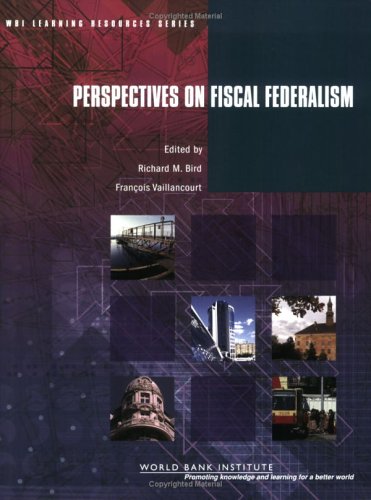 Perspectives on Fiscal Federalism (WBI Learning Resources Series)