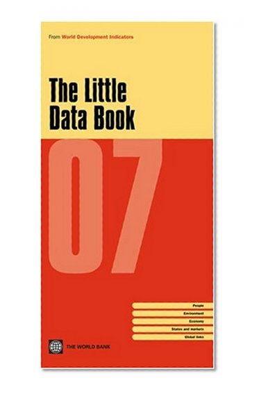 Little Data Book 2007 (World Development Indicators)