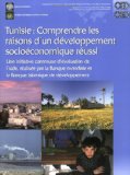 Tunisie: Comprendre les Raisons dâ€™un Developpement Socioeconomique Reussi (Operations Evaluation Studies) (Independent Evaluation Group Studies) (French Edition)
