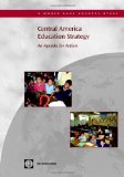 Central America Education Strategy: An Agenda for Action (Country Studies)