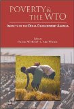 Poverty and the WTO: Impacts of the Doha Development Agenda (Trade and Development)