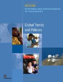 Information and Communications for Development 2006: Global Trends and Policies