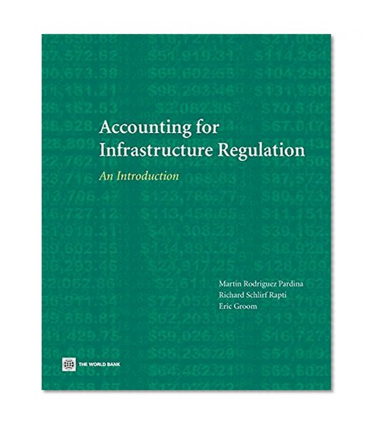 Accounting for Infrastructure Regulation: An Introduction