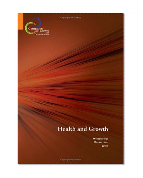 Health and Growth: Commission on Growth and Development