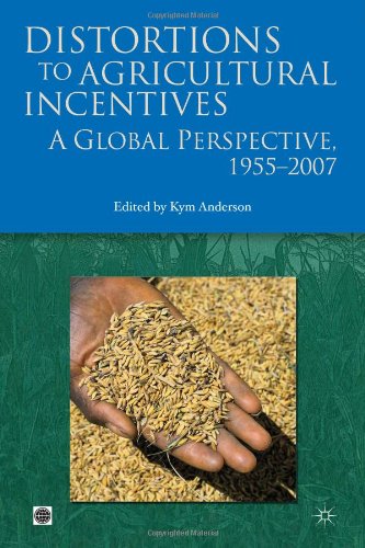Distortions to Agricultural Incentives: A Global Perspective, 1955-2007 (Trade and Development)