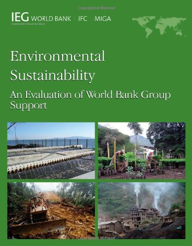 Environmental Sustainability: An Evaluation of World Bank Group (Independent Evaluation Group Studies)