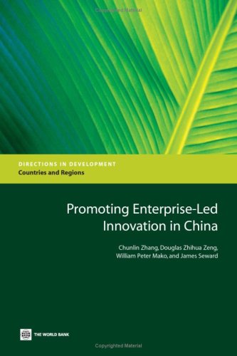 Promoting Enterprise-Led Innovation in China (Directions in Development)