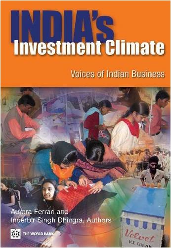 India's Investment Climate: Voices of Indian Business