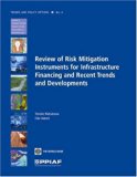 Review of Risk Mitigation Instruments for Infrastructure: Financing and Recent Trends and Development (Trends and Policy Options (PPIAF))