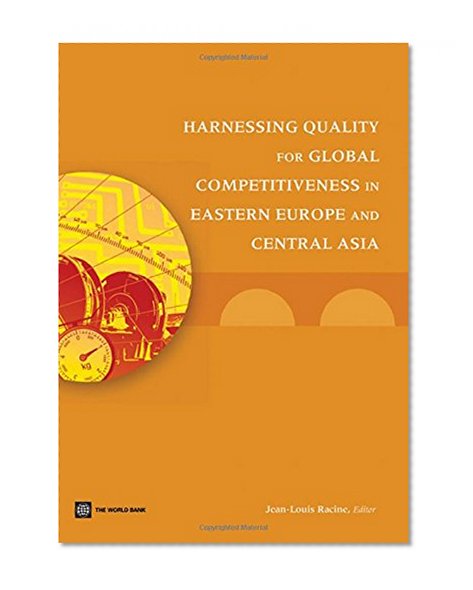 Harnessing Quality for Global Competitiveness in Eastern Europe and Central Asia
