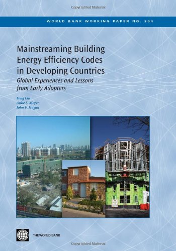 Mainstreaming Building Energy Efficiency Codes in Developing Countries: Global Experiences and Lessons from Early Adopters (World Bank Working Papers)
