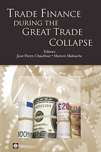 Trade Finance during the Great Trade Collapse (Trade and Development)