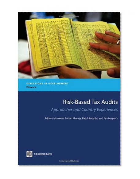 Risk-Based Tax Audits: Approaches and Country Experiences (Directions in Development)