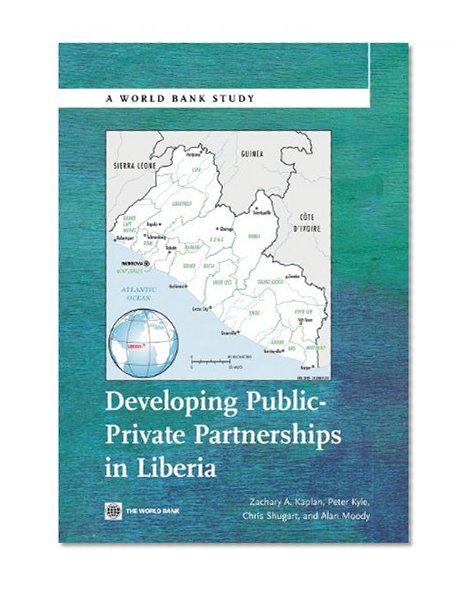 Developing Public Private Partnerships in Liberia (World Bank Studies)