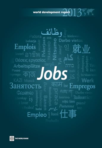World Development Report 2013: Jobs