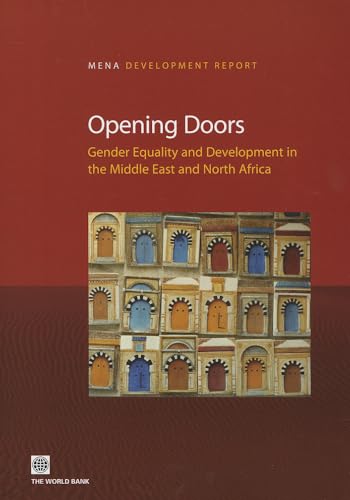 Opening Doors: Gender Equality and Development in the Middle East and North Africa (MENA Development Report)