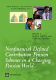 Nonfinancial Defined Contribution Pension Schemes in a Changing Pension World: Volume 2, Gender, Politics, and Financial Stability (World Bank Publications)