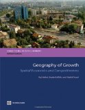 Geography of Growth: Spatial Economics and Competitiveness (Directions in Development)