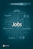 World Development Report 2013: Jobs