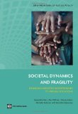 Societal Dynamics and Fragility: Engaging Societies in Responding to Fragile Situations (New Frontiers of Social Policy)