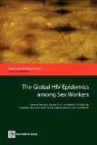 The Global HIV Epidemics among Sex Workers (Directions in Development)