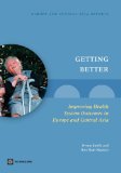 Getting Better: Improving Health System Outcomes in Europe and Central Asia (Europe and Central Asia Reports)