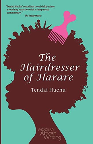 Book Cover The Hairdresser of Harare: A Novel (Modern African Writing Series)