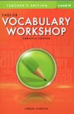 Vocabulary Workshop Enriched Edition @2012 Level H (Grade 12+) TEACHER'S EDITION