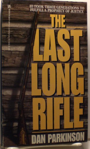 The Last Long Rifle
